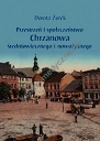 Przestrzeń i społeczeństwo Chrzanowa średniowiecznego i nowożytnego