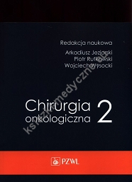 Chirurgia onkologiczna Tom 2