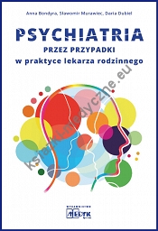 Psychiatria przez przypadki w praktyce lekarza rodzinnego