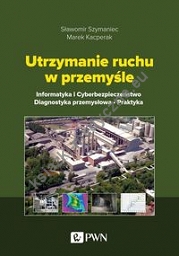 Utrzymanie ruchu w przemyśle