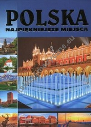 Polska Najpiękniejsze miejsca