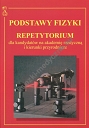 Fizyka – repetytorium dla maturzystów, kandydatów na studia - 2012