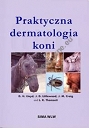 Praktyczna dermatologia koni