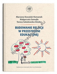 Budowanie relacji w przestrzeni edukacyjnej