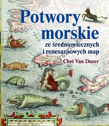 Potwory morskie ze średniowiecznych i renesansowych map