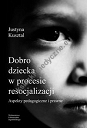 Dobro dziecka w procesie resocjalizacji