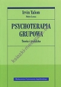 Psychoterapia grupowa Teoria i praktyka