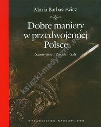 Dobre maniery w przedwojennej Polsce