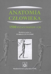 Anatomia człowieka 1500 pytań testowych