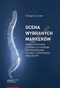 Ocena wybranych markerów obrotu kostnego u chorych z chorobą zwyrodnieniową odcinka lędźwiowego kręgosłupa