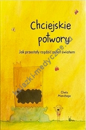 Chciejskie potwory. Jak przestały rządzić moim światem