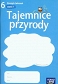 Tajemnice przyrody 6 Zeszyt ćwiczeń Część 1