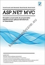 ASP.NET MVC. Kompletny przewodnik dla programistów interaktywnych aplikacji internetowych w Visual Studio