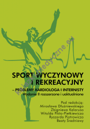 Sport wyczynowy i rekreacyjny - problemy kardiologa i internisty