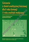 Ćwiczenia z chemii analitycznej i ilościowej dla II roku farmacji i I roku analityki medycznej