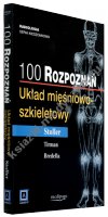 100 rozpoznań. Układ mięśniowo-szkieletowy