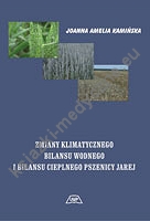 Zmiany klimatycznego bilansu wodnego i bilansu cieplnego pszenicy