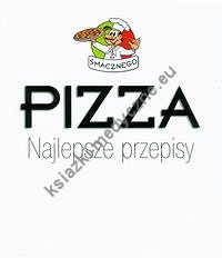 Pizza Najlepsze przepisy