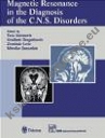 Magnetic Resonance in Diagnosis of CNS Disorders