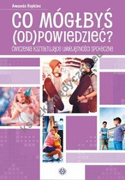 Co mógłbyś odpowiedzieć?