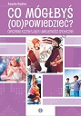 Co mógłbyś odpowiedzieć?