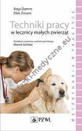 Techniki pracy w lecznicy małych zwierząt