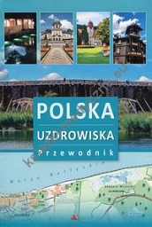 Polska Uzdrowiska Przewodnik