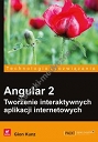 Angular 2. Tworzenie interaktywnych aplikacji internetowych