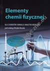 Elementy chemii fizycznej dla studentów farmacji i analityki medycznej