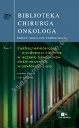 Biblioteka Chirurga Onkologa. Tom 2. Elektrochemioterapia - przydatność kliniczna w leczeniu nowotworów zlokalizowanych w powłokach ciała