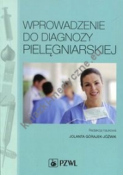 Wprowadzenie do diagnozy pielęgniarskiej