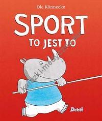 Sport to jest to