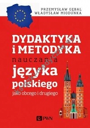 Dydaktyka i metodyka nauczania języka polskiego jako obcego i drugiego