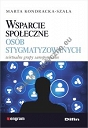 Wsparcie społeczne osób stygmatyzowanych