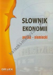 Słownik ekonomii polsko-niemiecki/Słownik ekonomii niemiecko-polski