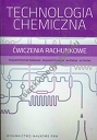 Technologia chemiczna Ćwiczenia rachunkowe