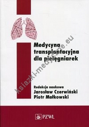 Medycyna transplantacyjna dla pielęgniarek