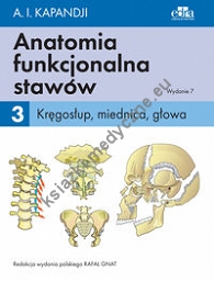 Anatomia funkcjonalna stawów Tom 3 Kręgosłup, miednica, głowa