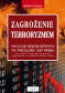 Zagrożenie terroryzmem.Poczucie bezpieczeństwa na początku XXI wieku oraz wpływ terroryzmu na procesy gospodarcze w wymiarach mikro i makro