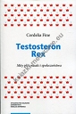 Testosteron Rex