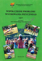 Współczesne problemy wychowanie fizycznego cz. II 