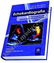 Echokardiografia. Praktyczny podręcznik wykonywania i opisywania badania