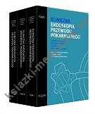 Kliniczna endoskopia przewodu pokarmowego. Tomy I-III