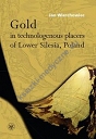 Gold in technologenous placers of Lower Silesia, Poland