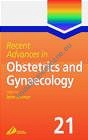 Recent Advances in Obstetrics & Gynaecology 21
