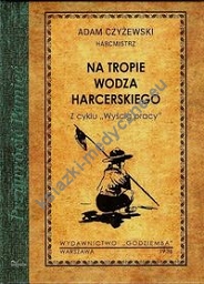 Na tropie wodza harcerskiego