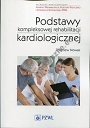 Podstawy kompleksowej rehabilitacji kardiologicznej