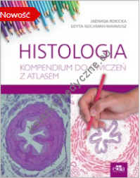 Histologia. Kompendium do ćwiczeń z atlasem