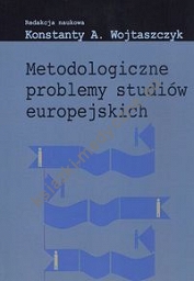 Metodologiczne problemy studiów europejskich