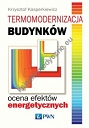 Termomodernizacja budynków Ocena efektów energetycznych